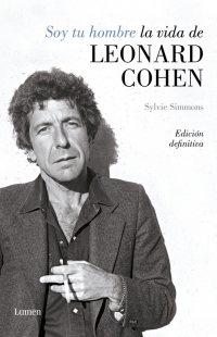 Soy tu hombre. La vida de Leonard Cohen -0
