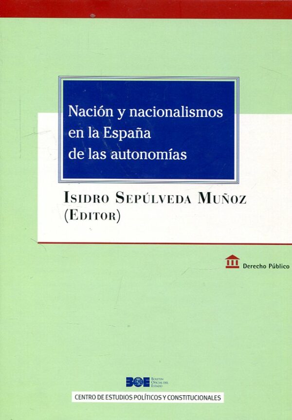 Nación y Nacionalismos en la España de las Autonomías -0