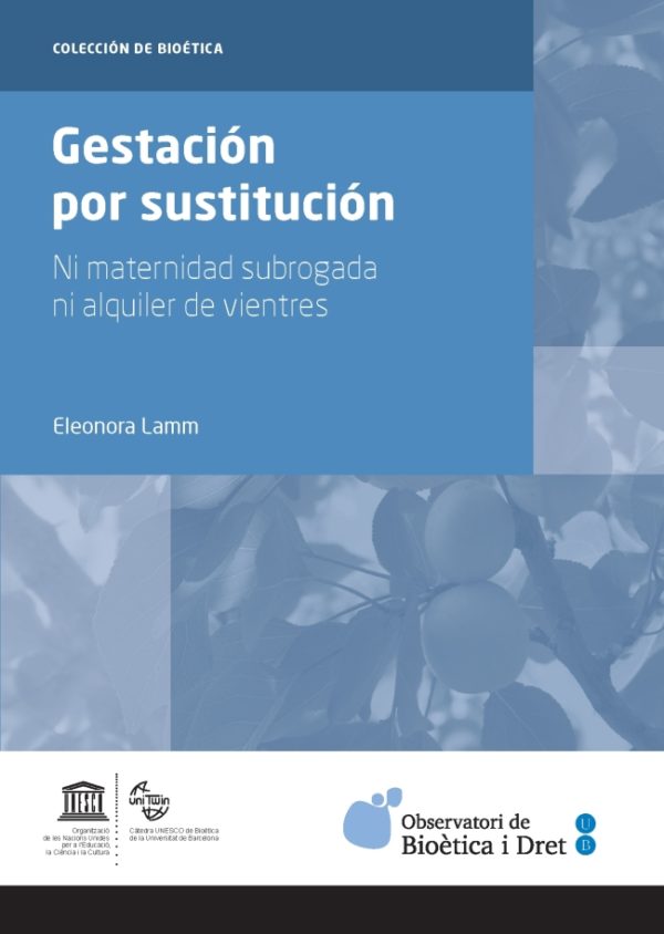 Gestación por sustitución. Ni maternidad subrogada ni alguiler de vientres-0