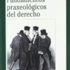 Fundamentos praxeológicos del derecho -0