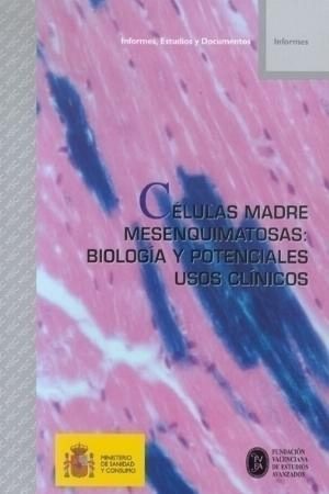 Células madre mesenquimatosas: Biología y potenciales usos clínicos-0