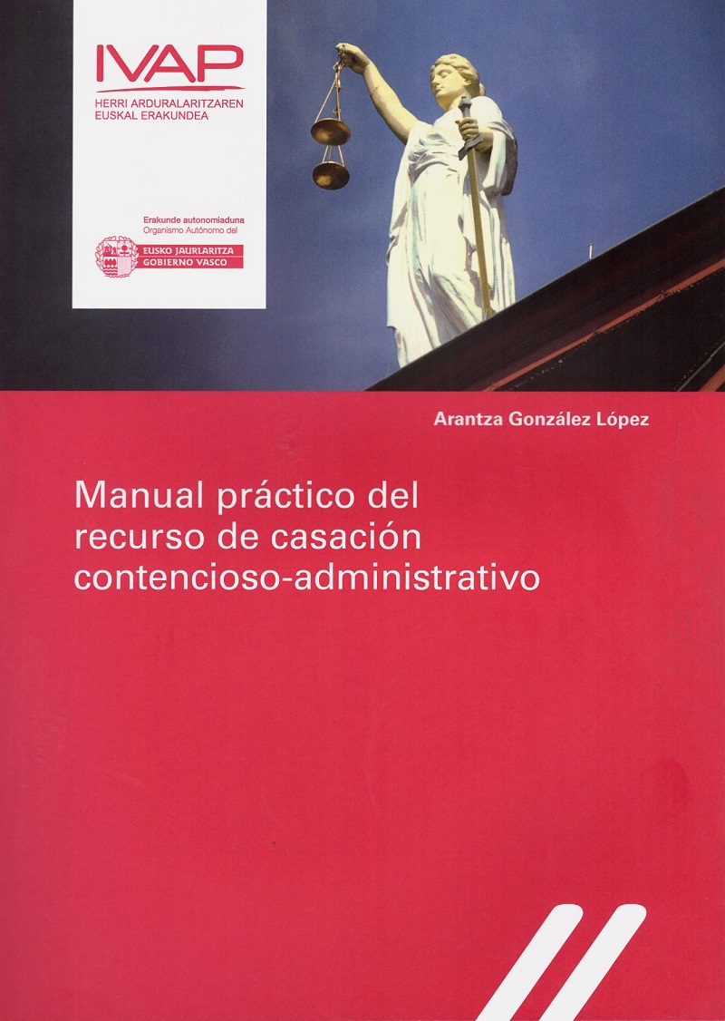 Manual Práctico del Recurso de Casación Contencioso-Administrativo -0