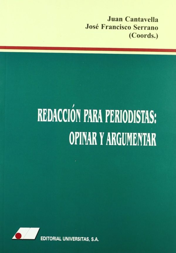 Redaccion para periodistas. Opinar y argumentar-0