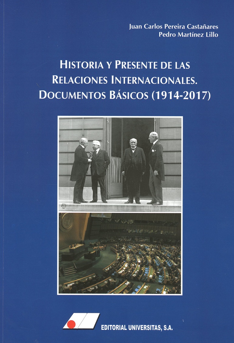 Historia y presente de las relaciones internacionales. Documentos básicos (1914-2017)-0