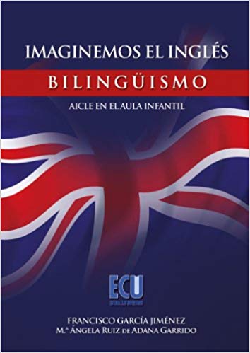 Imaginemos el Inglés Bilingüismo AICLE en el Aula Infantil -0