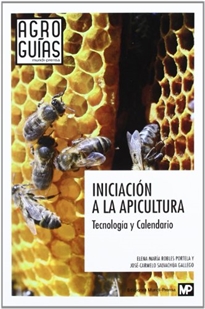 Iniciación a la apicultura: tecnología y calendario -0