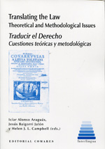 Translating the Law. Traducir el Derecho. Theoretical and Methodological Issues. Cuestiones Teóricas y Metodológicas-0