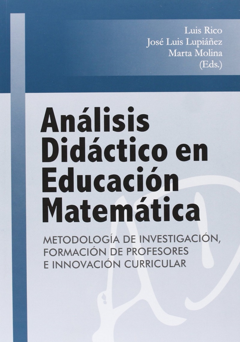 Análisis didáctico en educación matemática. Metodología de investigación, formación de profesores e innovación curricular-0