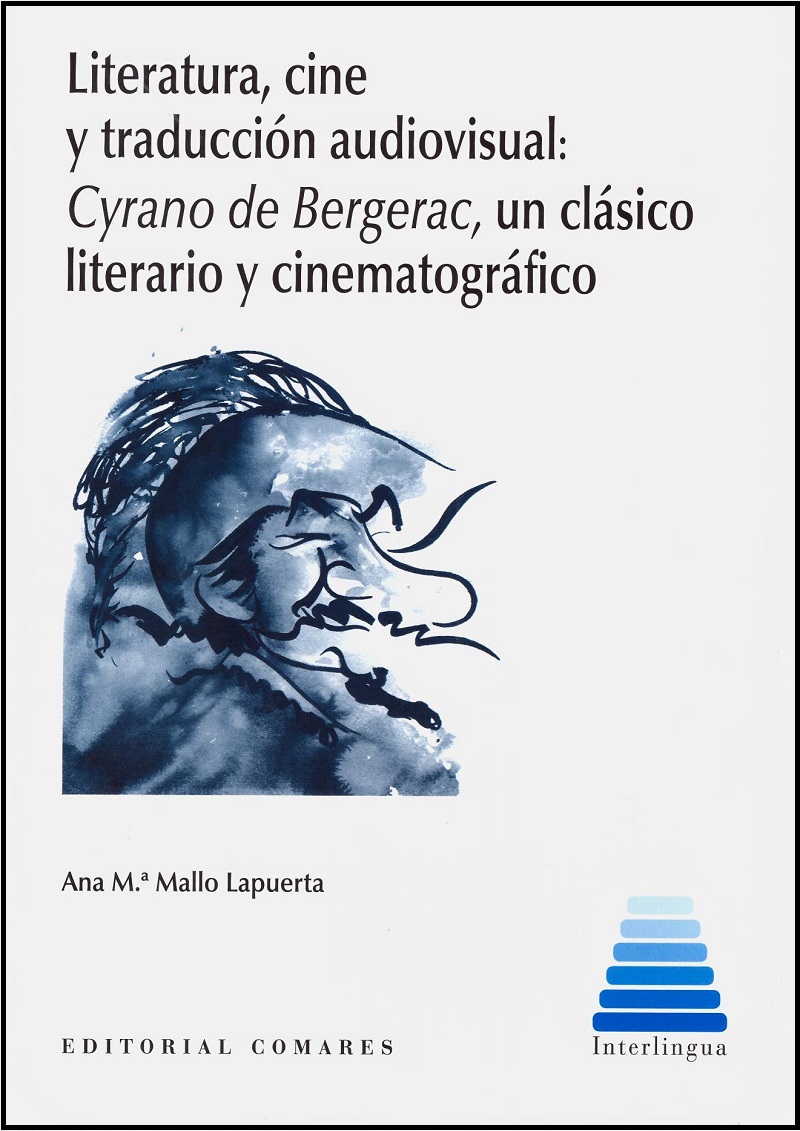 Literatura, Cine y Traducción Audiovisual: Cyrano de Bergerac, un Clásico Literario y Cinematográfico-0