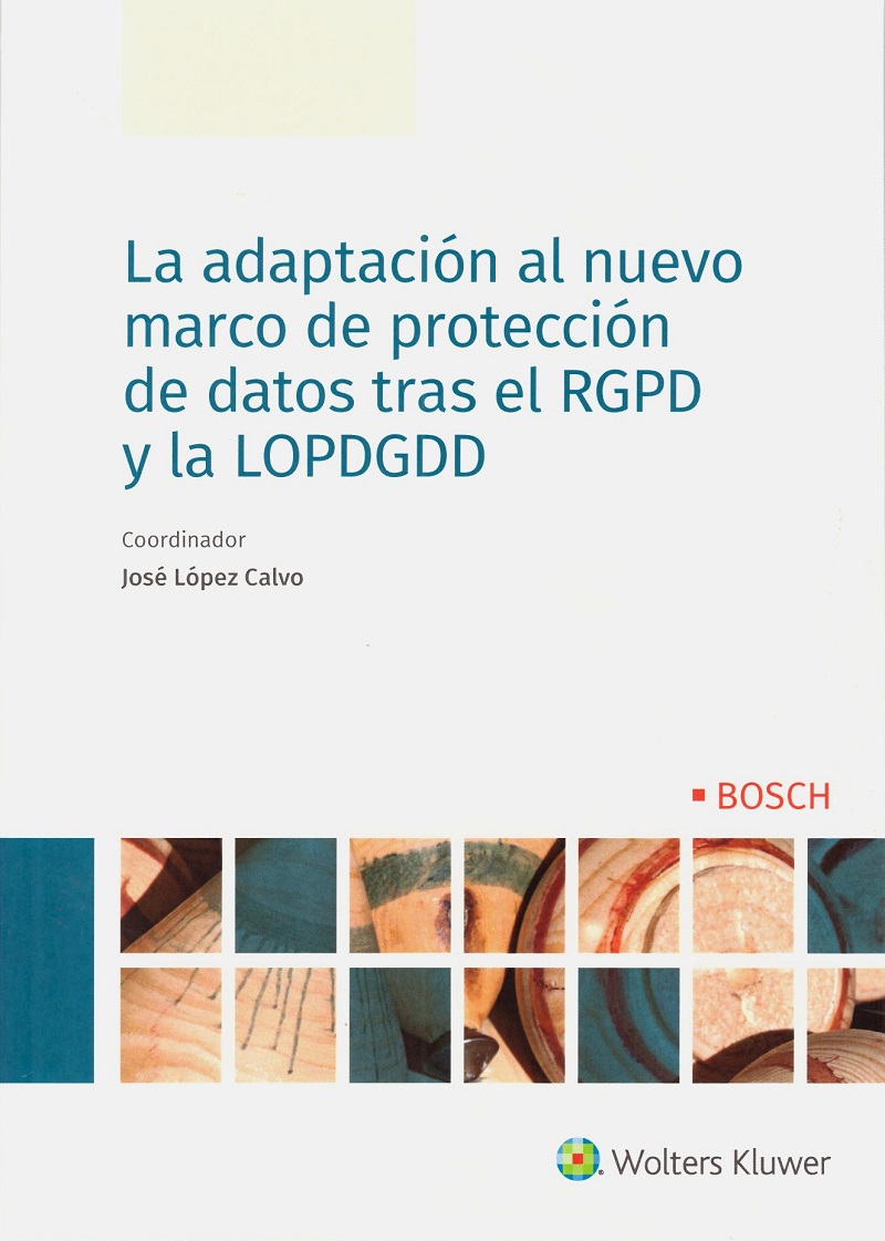 Adaptación al nuevo marco de protección de datos tras el RGPD y la LOPDGDD -0