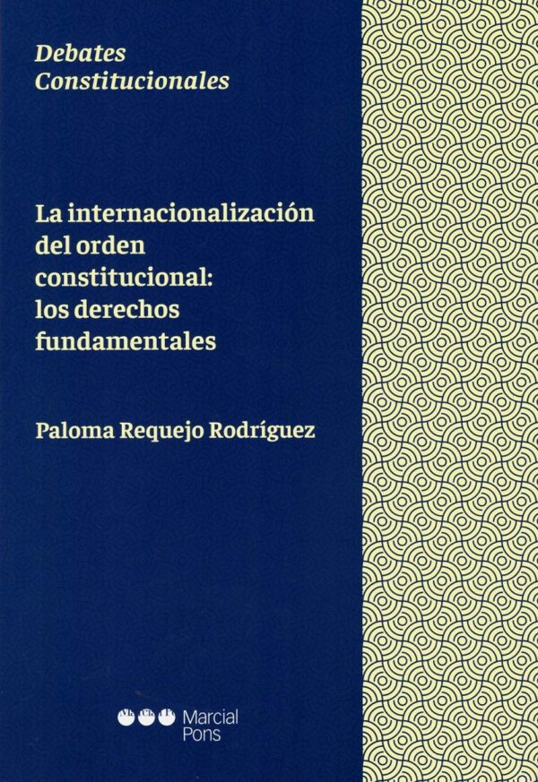 Internacionalización del Orden Constitucional: Los Derechos Fundamentales -0