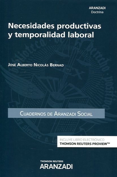Necesidades Productivas y Temporalidad Laboral. Cuaderno AS Nº 56 3-2016 -0