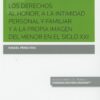 Los Derechos al honor, a la intimidad personal, familiar y a la propia imagen del menor en el siglo XXI -0