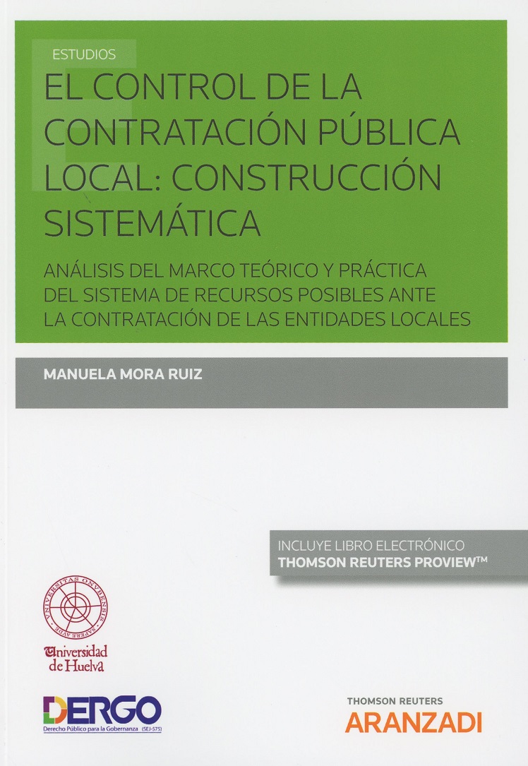 El Control de la Contratación Pública Local: Construcción Sistemática. Análisis del Marco Teórico y Práctica del Sistema de Recursos Posibles -0