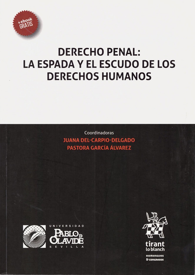 Derecho penal: la espada y el escudo de lso Derechos Humanos -0