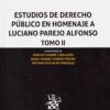 Estudios de Derecho Público en Homenaje a Luciano Parejo Alfonso, 3 tomos -23592