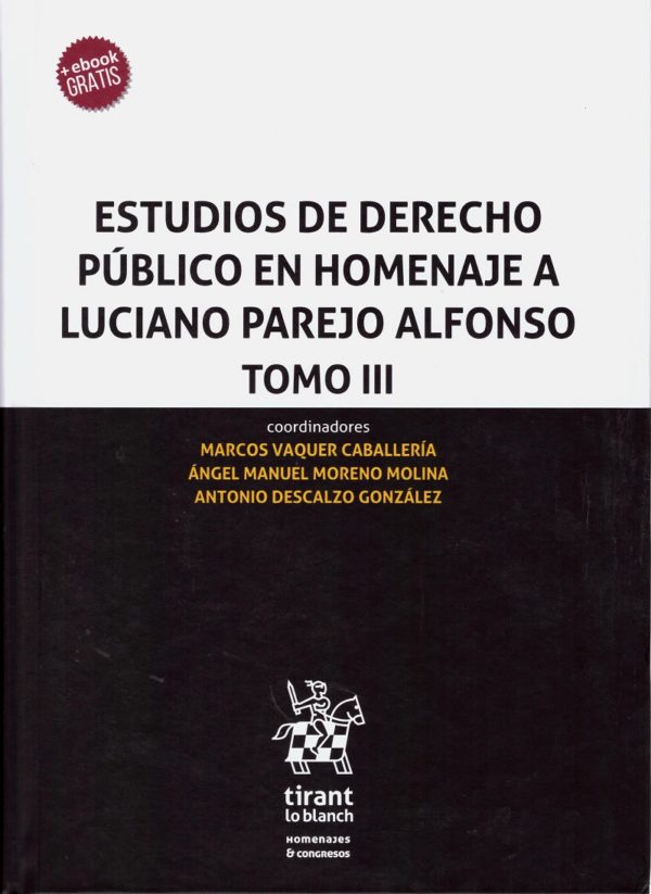 Estudios de Derecho Público en Homenaje a Luciano Parejo Alfonso, 3 tomos -23593