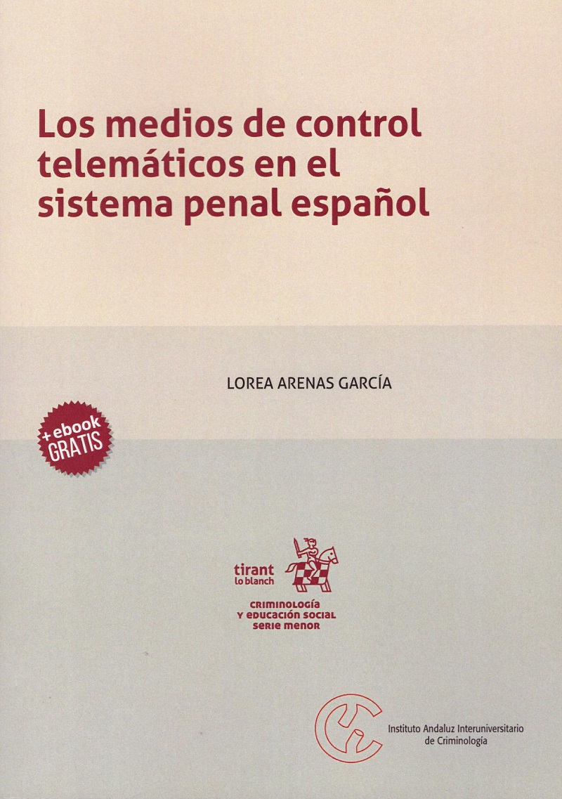 Medios de control telemáticos en el sistema penal español -0