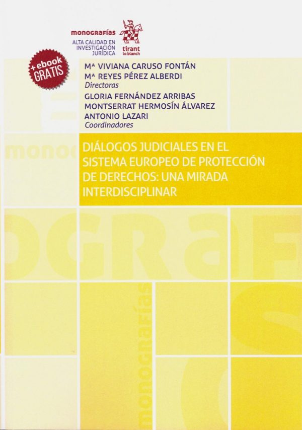 Diálogos Judiciales en el Sistema Europeo de protección de Derechos: una mirada interdisciplinar -0