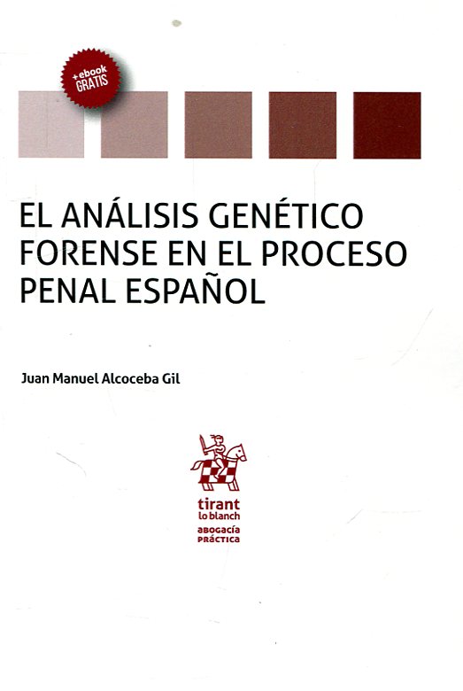 Análisis Genético Forense en el Proceso Penal Español -0