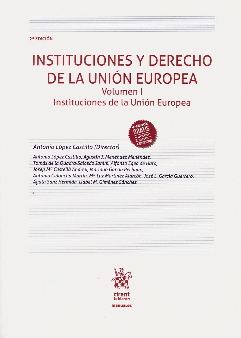 Instituciones y Derecho de la Unión Europea Volumen I. 2018 Instituciones de la Unión Europea-0