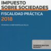 Fiscalidad Práctica 2018. Impuesto sobre Sociedades -0