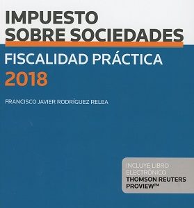 Fiscalidad Práctica 2018. Impuesto sobre Sociedades -0