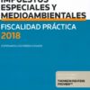 Fiscalidad Práctica 2018. Impuestos Especiales y Medioambientales -0