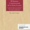 Estatuto Constitucional de los Entes Locales. La autonomía local y la vinculación negativa a la Ley. Una Propuesta de Reforma Constituci-0