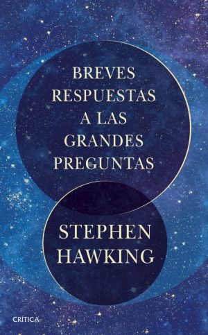 Breves respuestas a las grandes preguntas -0