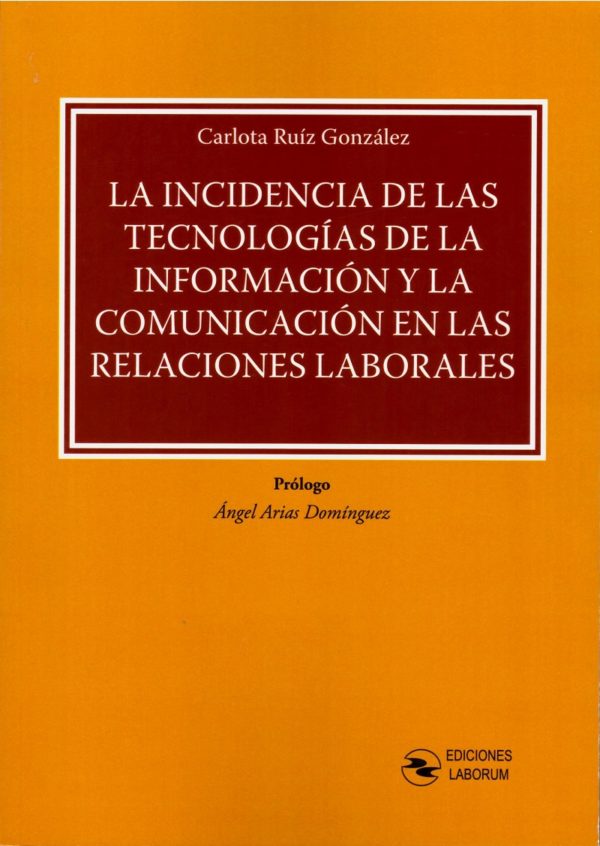Incidencia de las Tecnologías de la Información / 9788494812323