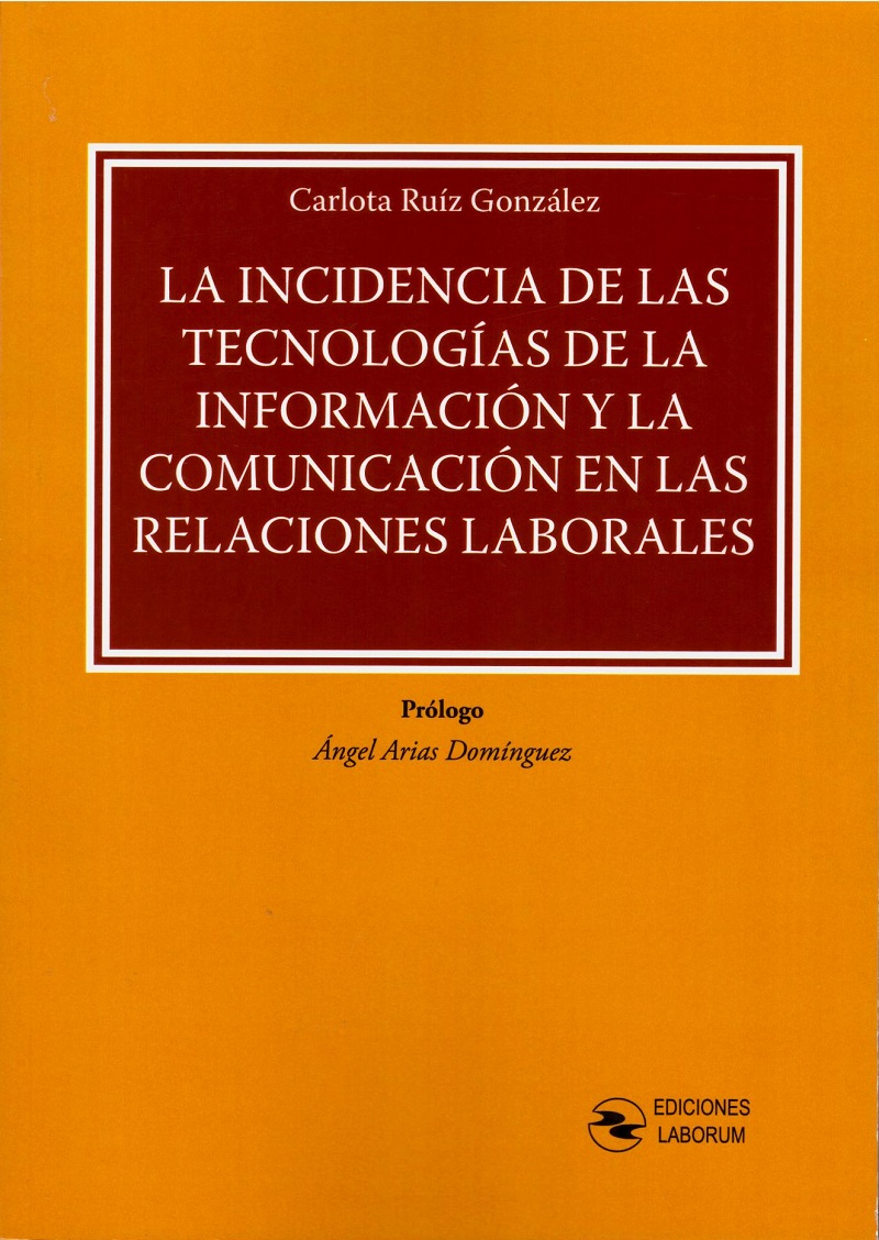 Incidencia de las Tecnologías de la Información y la Comunicación en las Relaciones Laborales -0