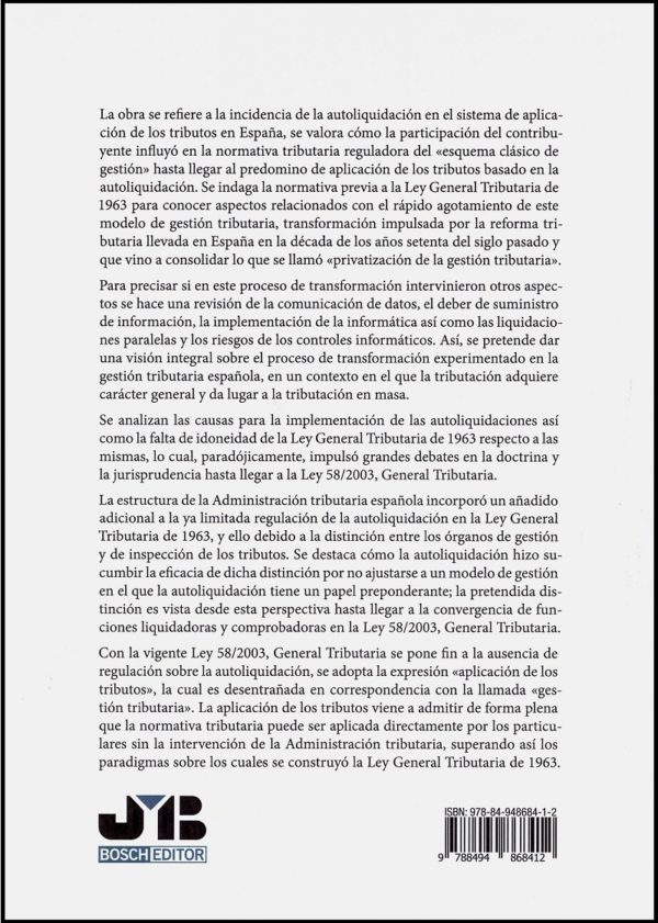 La Autoliquidación y su Incidencia en el Sistema de Aplicación de los Tributos en España.-26660