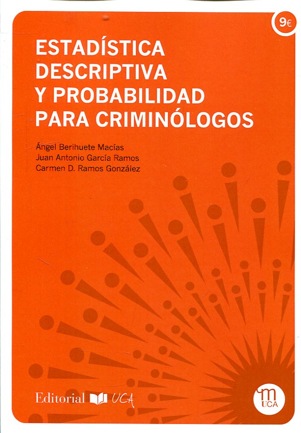 Estadística Descriptiva y Probabilidad Para Criminólogos -0