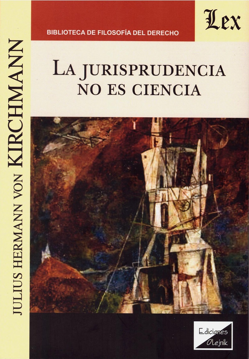 Jurisprudencia no es Ciencia -0