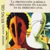 Protección Jurídica del Concebido no Nacido en el Derecho Civil -0