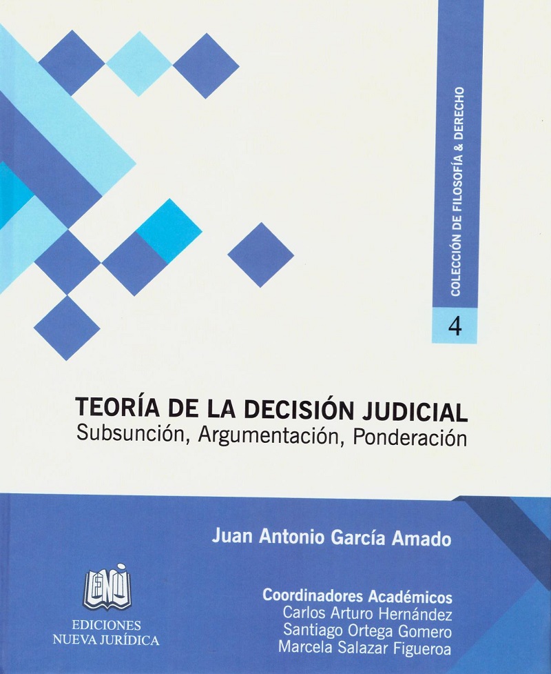 Teoría de la Decisión Judicial / 9789588809892 / J.A. GARCÍA