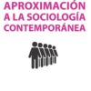 Aproximación a la sociología contemporánea -0