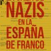 Caza de nazis en la España de Franco -0