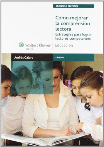 Cómo Mejorar la Comprensión Lectora 2012 Estrategias para lograr Lectores Competentes-0