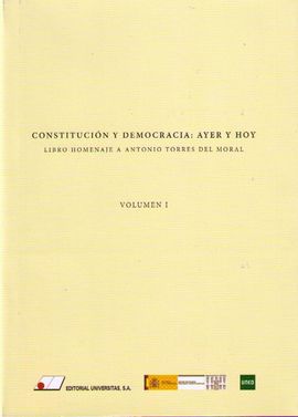 Constitución y democracia: ayer y hoy. 2 Tomos Libro Homenaje a Antonio Torres del Moral-0