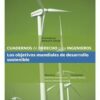 Cuadernos de Derecho para Ingenieros, 43 Los Objetivos Mundiales de Desarrollo Sostenible-0