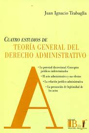 Cuatro Estudios de Teoría General del Derecho Administrativo. La Potestad Discrecional. Conceptos Jurídicos Indeterminados-0