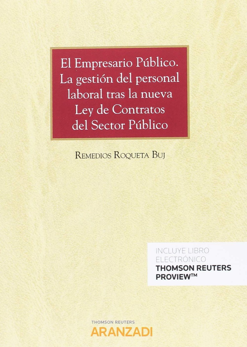 Empresario Público. La Gestión del Personal Laboral Tras la Nueva Ley de Contratos del Sector Público-0