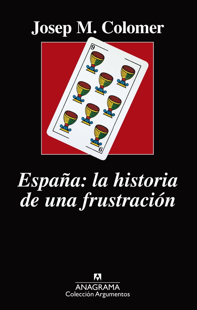 España: la Historia de una Frustración -0