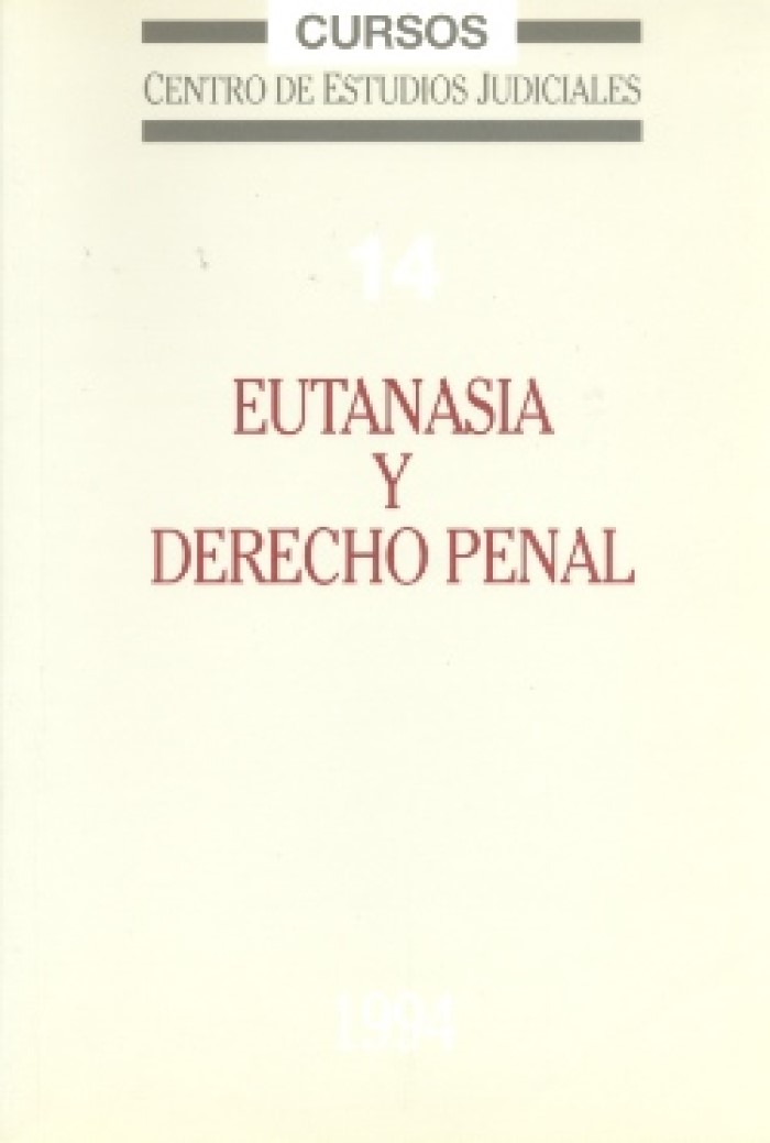 Eutanasia y Derecho Penal. -0