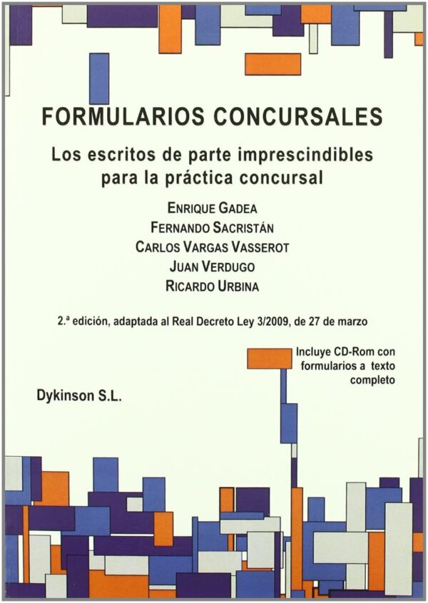 Formularios Concursales. Los Escritos de Parte Imprescindibles para la Práctica Concursal-0