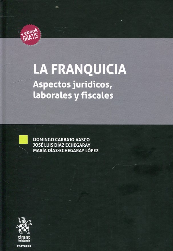 Franquicia. Aspectos Jurídicos, Laborales y Fiscales -0