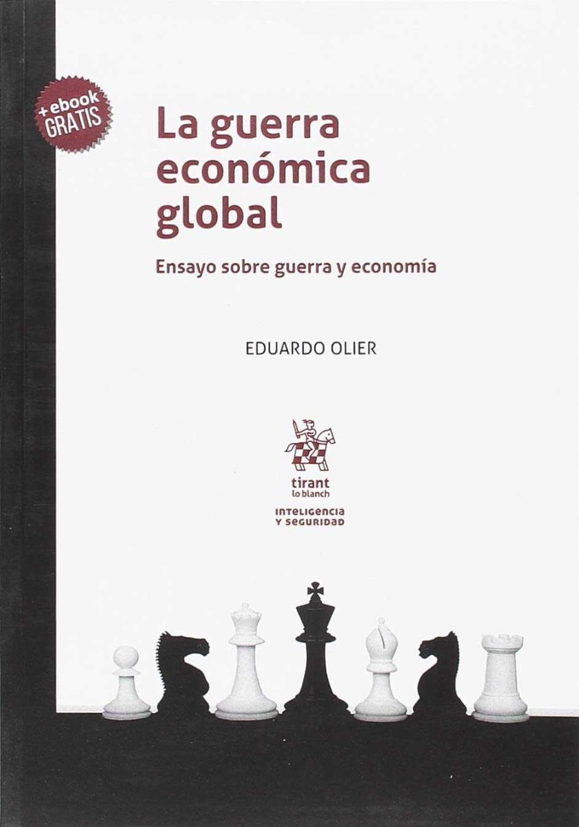 Guerra Económica Global. Ensayo Sobre Guerra y Economía -0