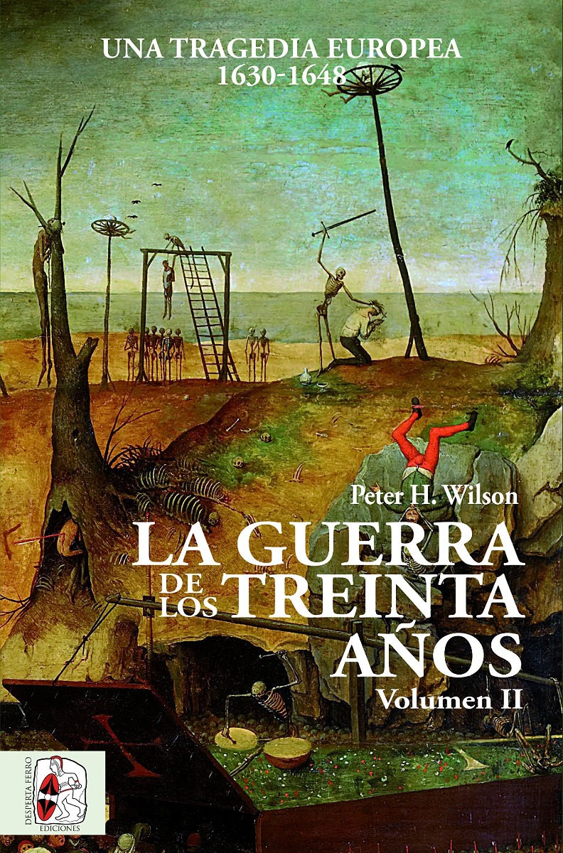 Guerra de los Treinta Años Volumen II. Una Tragedia Europea 1630-1648-0